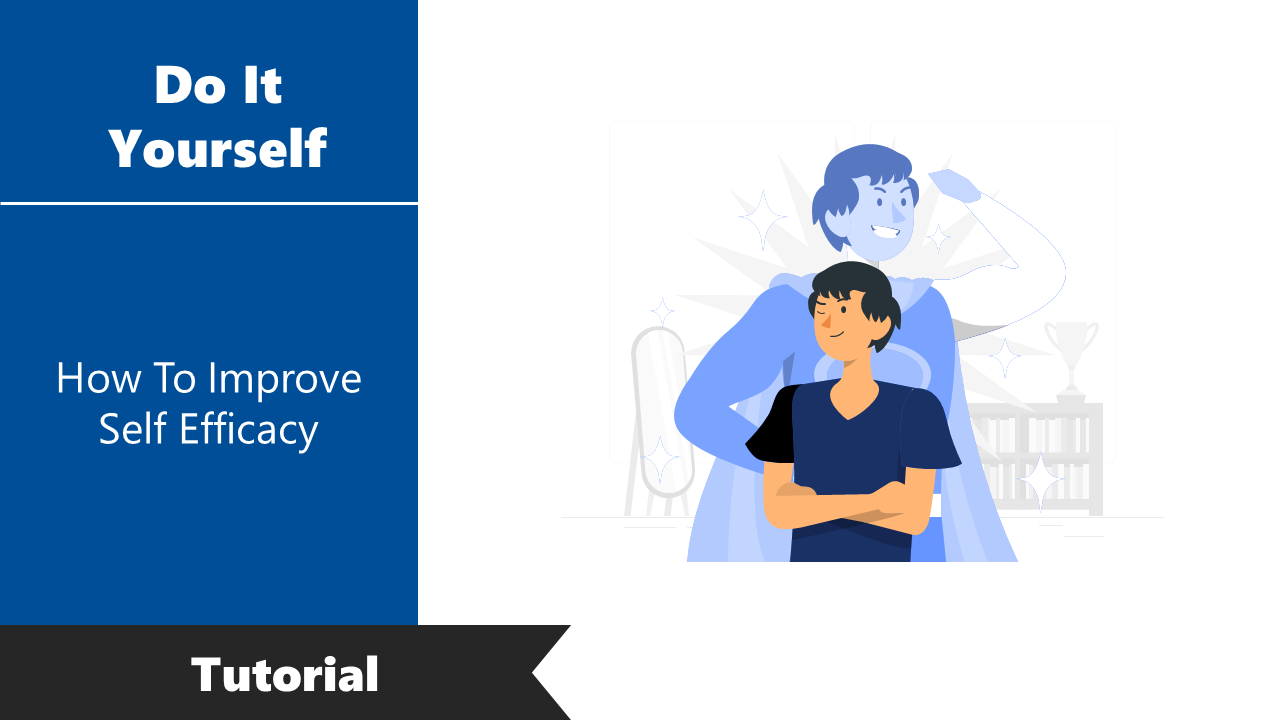 How To Improve Self Efficacy